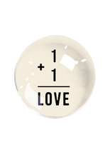 Load image into Gallery viewer, 1 + 1 = Love French Crystal Dome Paperweight