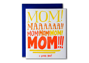 Mom Yelling-I Love You