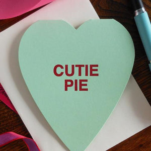 Conversation Heart-Cutie Pie